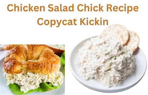Set aside. . Chicken salad chick recipe copycat kickin